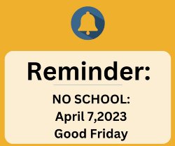 NO SCHOOL-GOOD FRIDAY