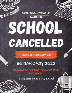 SCHOOL CANCELLED